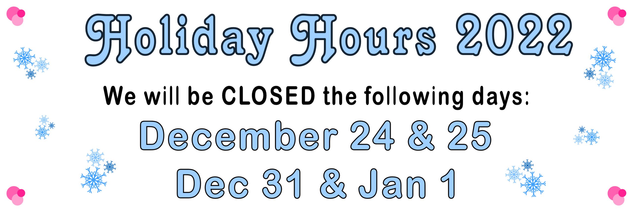 web banner holiday hours 2022